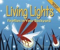 Cover: Living Lights - Picture Window Books