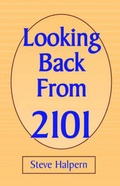 Cover: Looking Back from 2101 - Xlibris Corporation