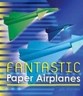 Cover: Fantastic Paper Airplanes - Sterling Juvenile