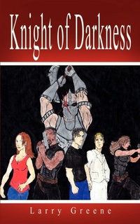 Enlarge image Cover: Knight of Darkness - AuthorHouse