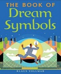 Abbildung von: The Book of Dream Symbols - Main Street Press
