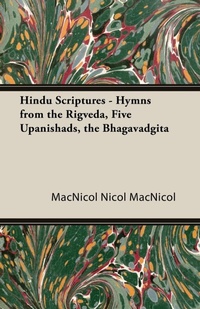 Abbildung von: Hindu Scriptures - Hymns from the Rigveda, Five Upanishads, the Bhagavadgita - Read Books