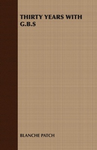 Abbildung von: Thirty Years with G.B.S - Read Books