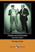 Cover: Potash and Perlmutter (Illustrated Edition) (Dodo Press) - Dodo Press