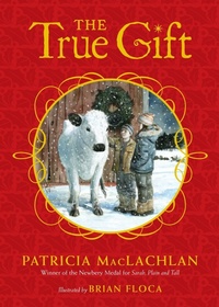 Enlarge image Cover: The True Gift - Atheneum
