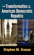Cover: The Transformation of the American Democratic Republic - Routledge