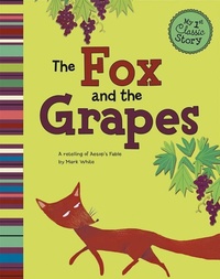 Enlarge image Cover: The Fox and the Grapes - Picture Window Books