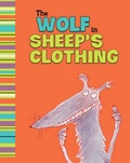 Cover: The Wolf in Sheep's Clothing - Picture Window Books
