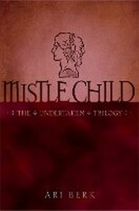 Enlarge image Cover: Mistle Child: Volume 2 - Simon & Schuster Books for Young Readers
