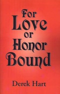 Cover: For Love or Honor Bound - Xlibris Corporation