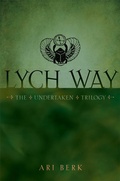 Cover: Lych Way: Volume 3 - Simon & Schuster Books for Young Readers