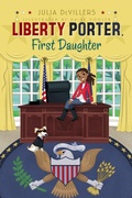Cover: Liberty Porter, First Daughter - Simon & Schuster