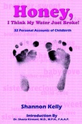 Cover: Honey, I Think My Water Just Broke! - AuthorHouse