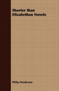 Cover: Shorter Than Elizabethan Novels - Read Books