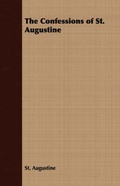 Cover: The Confessions of St. Augustine - Read Books