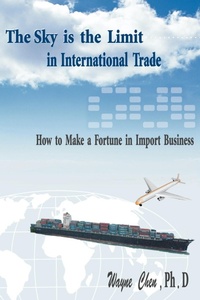 Abbildung von: The Sky is the Limit in International Trade - AuthorHouse