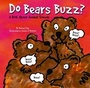 Cover: Do Bears Buzz? - Picture Window Books