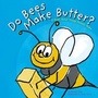 Cover: Do Bees Make Butter? - Picture Window Books