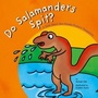 Cover: Do Salamanders Spit? - Picture Window Books