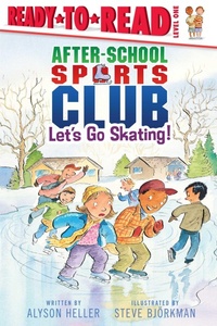 Enlarge image Cover: Let's Go Skating! - Aladdin Paperbacks