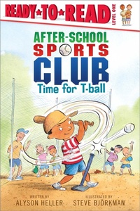 Enlarge image Cover: Time for T-Ball - Simon & Schuster