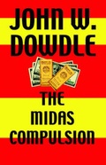 Cover: Midas Compulsion - Xlibris Corporation