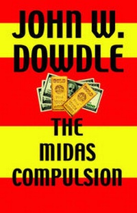 Enlarge image Cover: Midas Compulsion - Xlibris Corporation