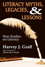 Cover: Literacy Myths, Legacies, and Lessons - Routledge