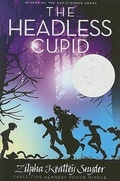 Cover: The Headless Cupid - Atheneum Books for Young Readers