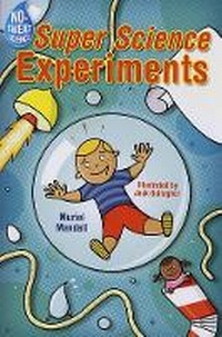 Enlarge image Cover: No-Sweat Science (R): Super Science Experiments - Sterling Juvenile
