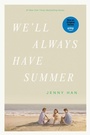 Cover: We'll Always Have Summer - Simon & Schuster Books for Young Readers
