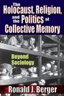 Bild: The Holocaust, Religion, and the Politics of Collective Memory - Routledge
