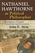 Cover: Nathaniel Hawthorne as Political Philosopher - Routledge