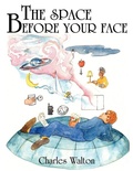 Cover: THE Space Before Your Face - AuthorHouse