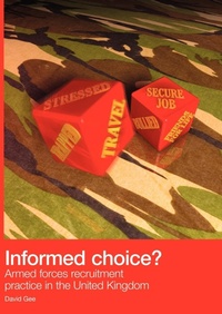 Abbildung von: Informed Choice - Armed Forces Recruitment Practice In The United Kingdom - Read Books