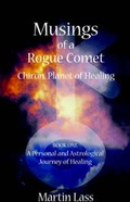 Cover: Musings of a Rogue Comet - Xlibris Corporation