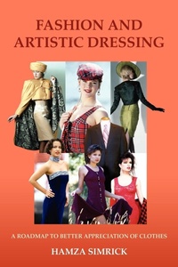 Abbildung von: Fashion and Artistic Dressing - AuthorHouse