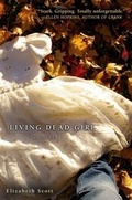 Cover: Living Dead Girl - Simon Pulse;Simon & Schuster Books for Young Readers