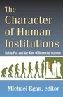 Cover: The Character of Human Institutions - Routledge