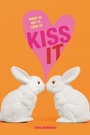 Cover: Kiss It - Simon Pulse
