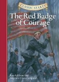 Enlarge image Cover: Classic Starts (R): The Red Badge of Courage - Sterling Juvenile