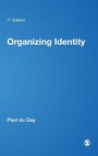 Cover: Organizing Identity - SAGE Publications Inc