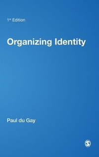 Enlarge image Cover: Organizing Identity - SAGE Publications Inc