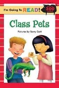 Cover: I'm Going to Read (R) (Level 4): Class Pets - Sterling