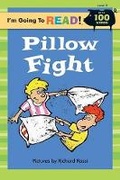 Cover: I'm Going to Read (R) (Level 2): Pillow Fight - Sterling