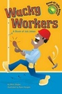 Cover: Wacky Workers - Picture Window Books