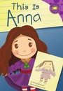 Cover: This Is Anna - Picture Window Books