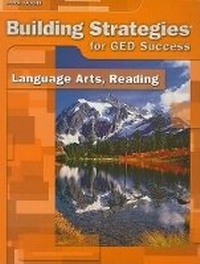 Enlarge image Cover: Building Strategies for GED Success: Language Arts, Reading - Steck-Vaughn