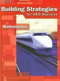 Enlarge image Cover: Building Strategies for GED Success: Mathematics - Steck-Vaughn