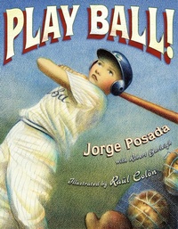 Enlarge image Cover: Play Ball! - Simon & Schuster/Paula Wiseman Books